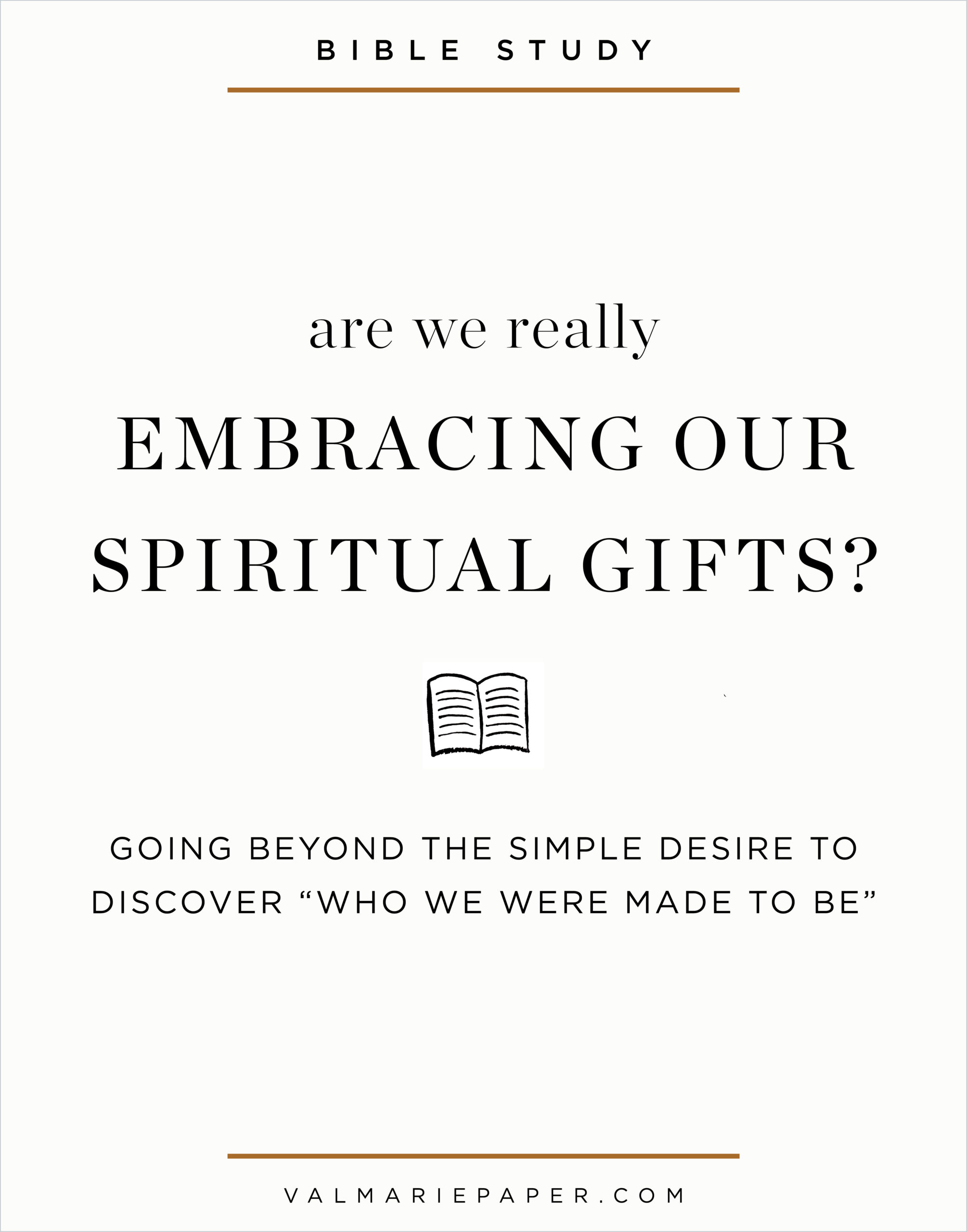 How to embrace your spiritual gifts • Val Marie Paper