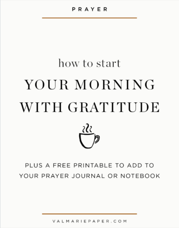 https://www.valmariepaper.com/wp-content/uploads/2019/10/Val-Marie-Paper-Start-your-Morning-with-Gratitude-1-353x450.png