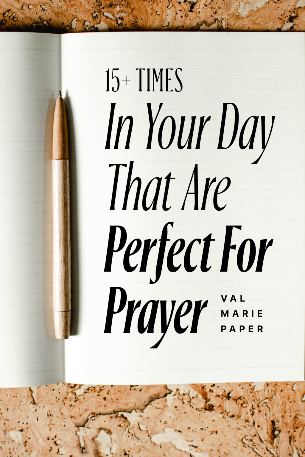 How to make time to pray • Val Marie Paper