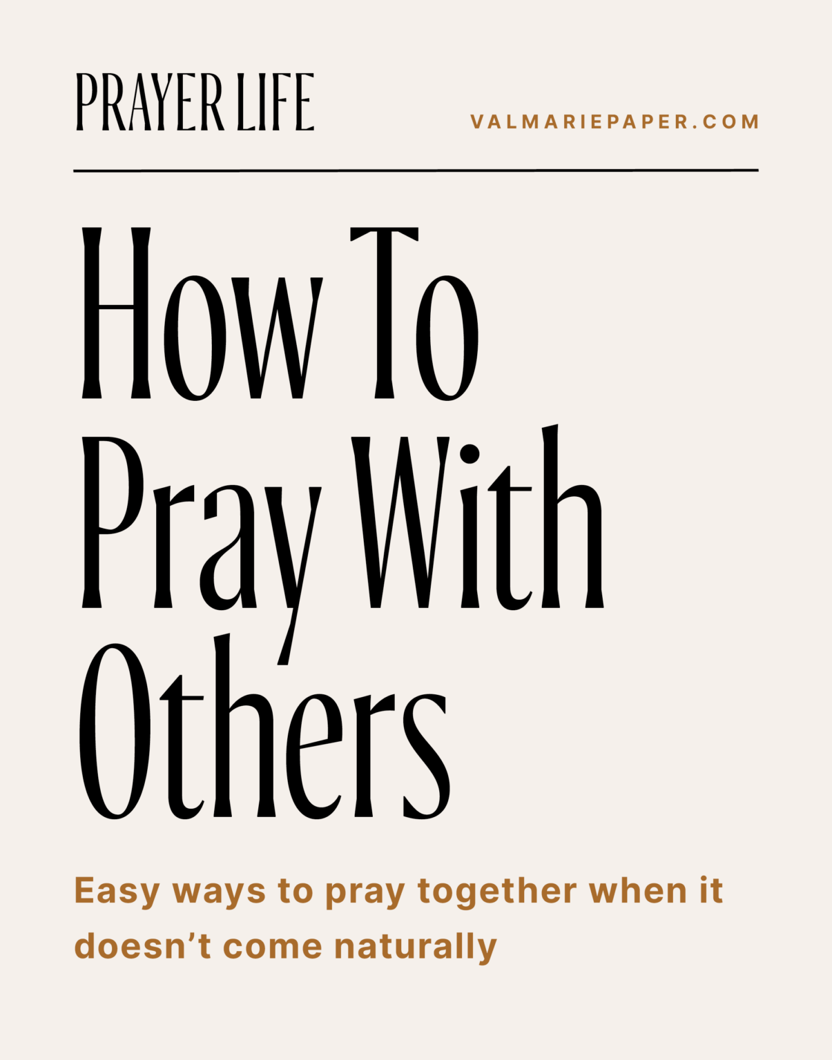 How to Pray Consistently with Others • Val Marie Paper